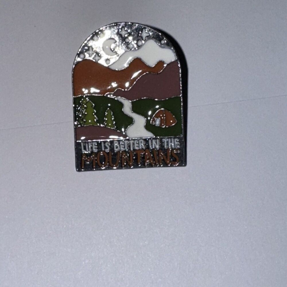 Life Is Better In The Mountains Pin Brooch